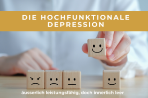 Hochfunktionale Depression erkennen und Hilfe