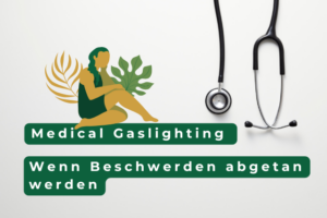 Medical gaslighting